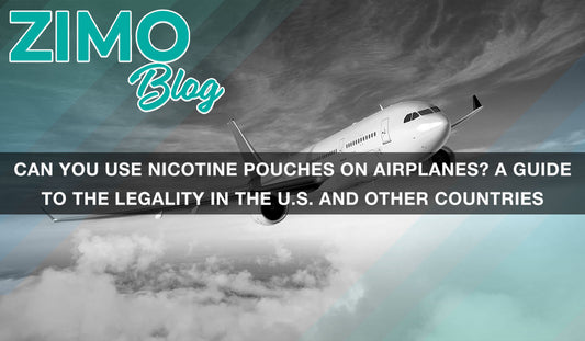 Can You Use Nicotine Pouches on Airplanes? A Guide to the Legality in the U.S. and Other Countries